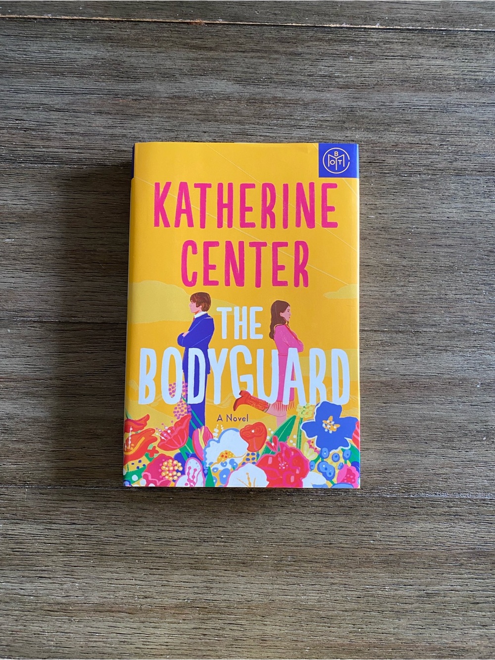 The Bodyguard by Katherine Center